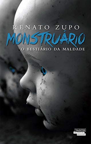 MONSTRUARIO: O BESTIARIO DA MALDADE