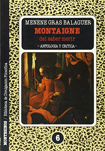 Montaigne : del saber morir