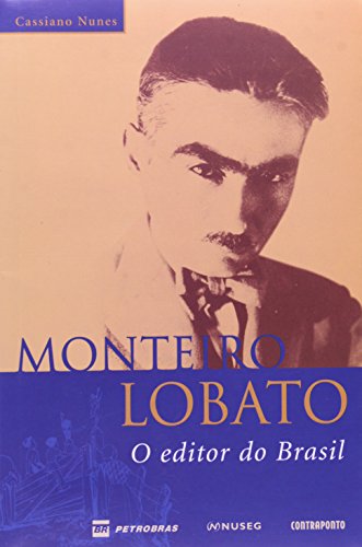 Monteiro Lobato. O Editor do Brasil