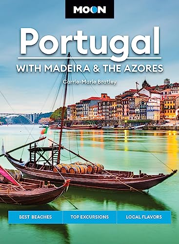 Moon Portugal: With Madeira & the Azores: Best Beaches, Top Excursions, Local Flavors (Travel Guide) (English Edition)
