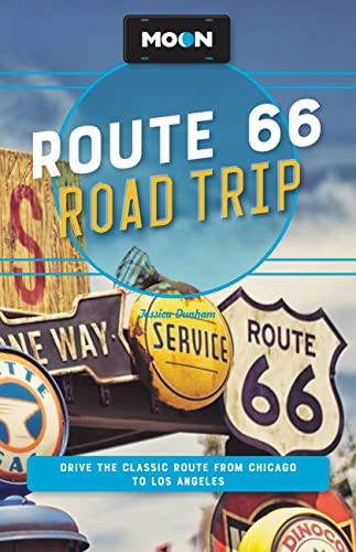 Moon Route 66 Road Trip: Drive the Classic Route from Chicago to Los Angeles
