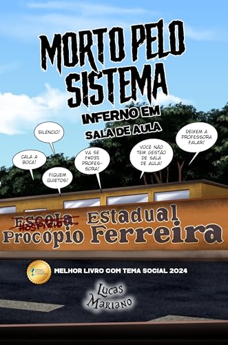 Morto pelo sistema: Inferno em sala de aula