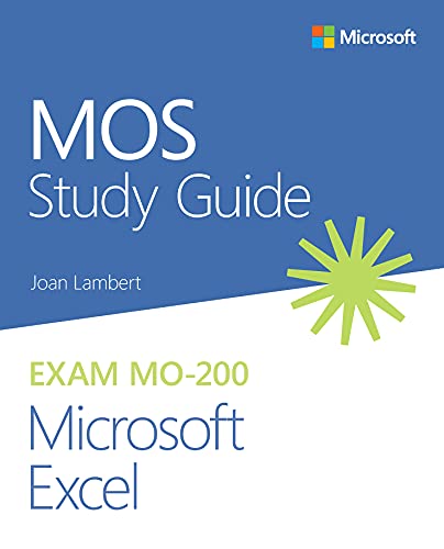 MOS Study Guide for Microsoft Excel Exam MO-200 (English Edition)