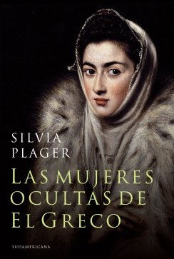 MUJERES OCULTAS DEL GRECO,LAS