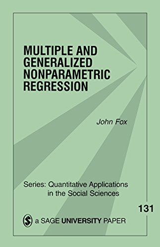 Multiple and Generalized Nonparametric Regression (Quantitative Applications in the Social Sciences Book 131) (English Edition)