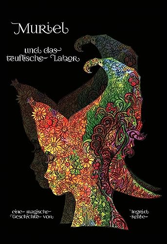 Muriel und das teuflische Labor: Eine magische Geschichte (German Edition)