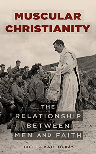 Muscular Christianity: The Relationship Between Men and Faith (English Edition)
