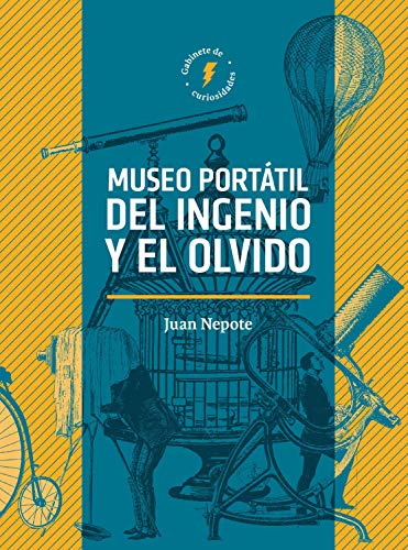 Museo portátil del ingenio y el olvido (Spanish Edition)