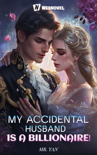 My Accidental Husband is a Billionaire! ：Book1 (My Accidental Husband is a Billionaire！) (English Edition)