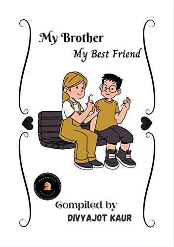 My Brother, My Best Friend (English Edition)