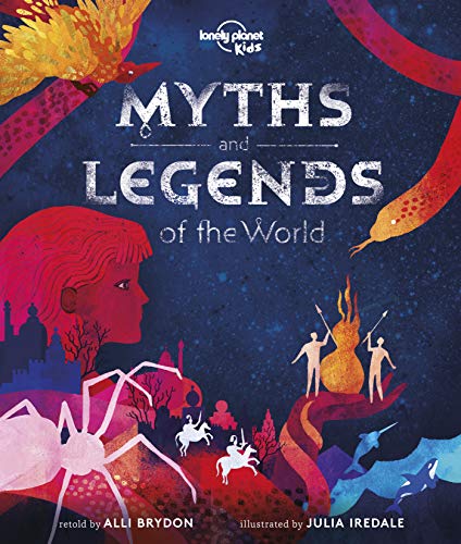 Myths and Legends of the World (Lonely Planet Kids) (English Edition)