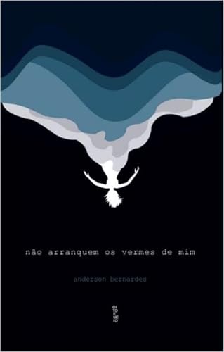 Não arranquem os vermes de mim