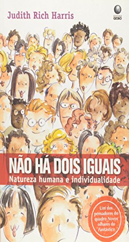 Não Há Dois Iguais. Natureza Humana e Individualidade
