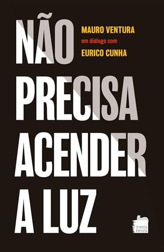 Não precisa acender a luz