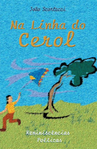 Na linha do cerol