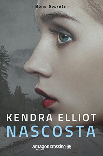 Nascosta (Bone Secrets Vol. 1) (Italian Edition)