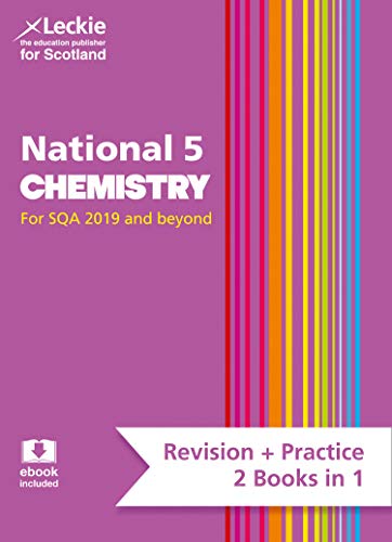 National 5 Chemistry: Preparation and Support for N5 Teacher Assessment (Leckie Complete Revision & Practice) (English Edition)