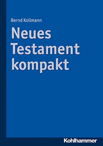 Neues Testament kompakt (German Edition)