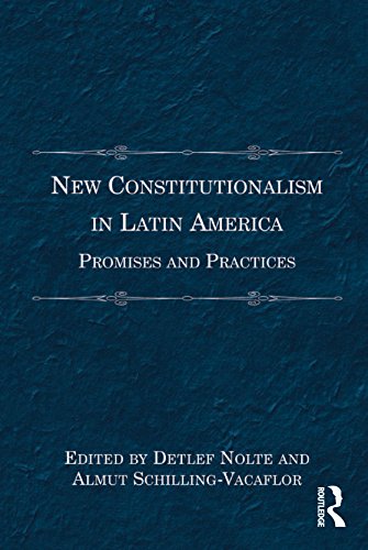 New Constitutionalism in Latin America: Promises and Practices (English Edition)