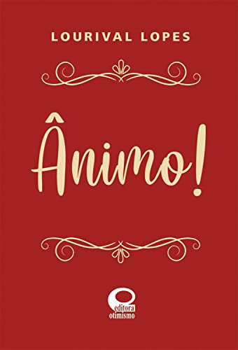 Ânimo!