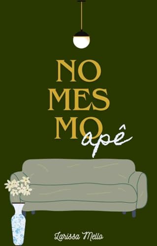 No mesmo apê