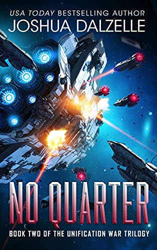 No Quarter (Unification War Trilogy, Book 2) (Black Fleet Saga 8) (English Edition)