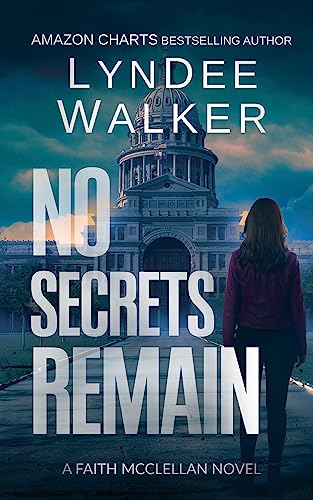 No Secrets Remain (The Faith McClellan Series Book 7) (English Edition)