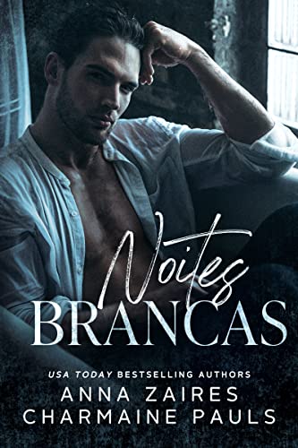 Noites Brancas (Duologia White Nights Livro 1)
