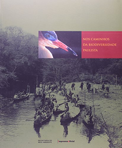 Nos Caminhos Da Biodiversidade Paulista