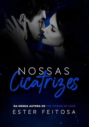 NOSSAS CICATRIZES