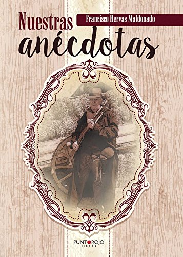 Nuestras anécdotas (Spanish Edition)