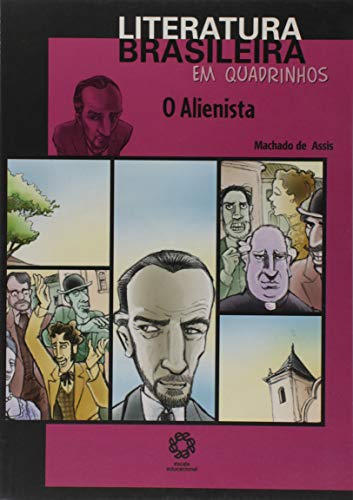 O Alienista