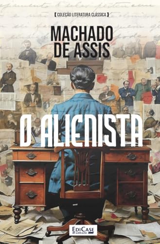 O Alienista