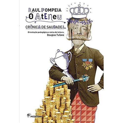 O Ateneu: Crônica de saudades