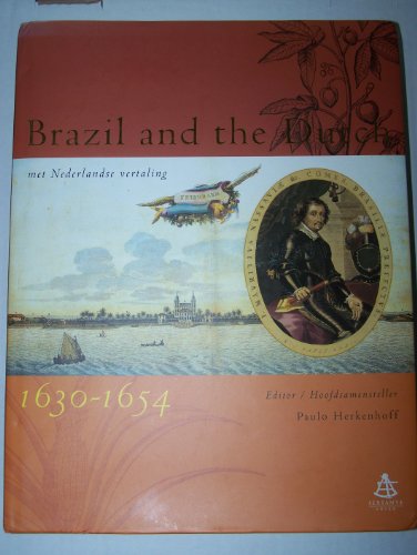O Brasil E Os Holandeses