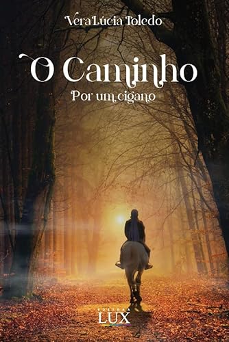 O Caminho — Por um Cigano