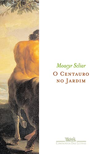 O centauro no jardim