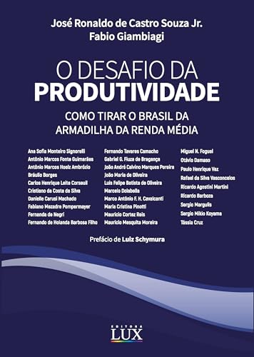 O desafio da produtividade: como tirar o Brasil da armadilha da renda média