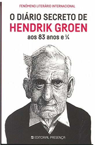 O Diário Secreto de Hendrik Groen aos 83 Anos e 1/4