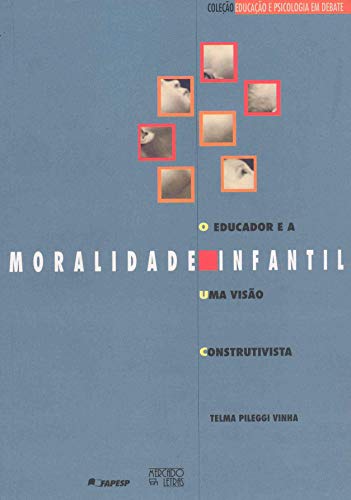 O Educador e a Moralidade Infantil: uma Visão Construtivista