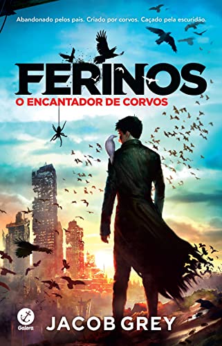 O encantador de corvos