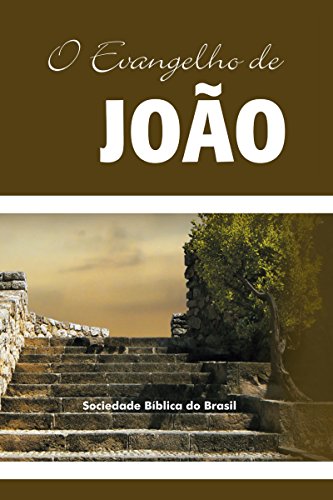 O Evangelho de João: Almeida Revista e Atualizada (Os Evangelhos, Almeida Revista e Atualizada Livro 4)