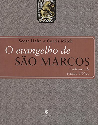 O Evangelho de São Marcos