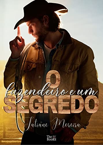 O fazendeiro e um segredo
