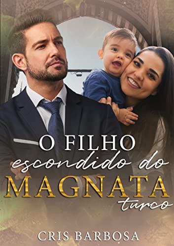 O filho escondido do magnata turco