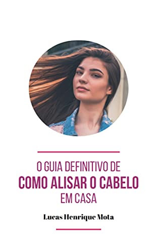 O guia definitivo de como alisar o cabelo em casa!