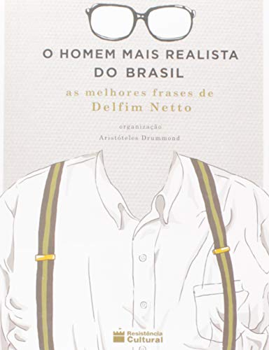 O Homem Mais Realista do Brasil