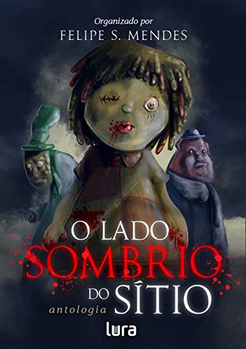 O Lado Sombrio do Sítio: antologia de contos