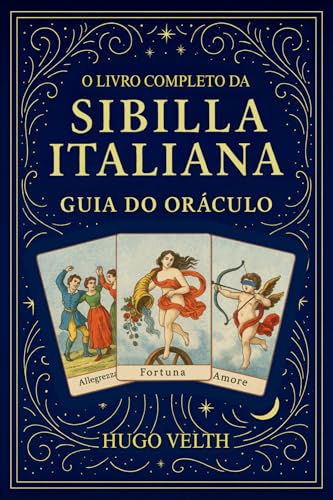 O Livro Completo da Sibilla Italiana: Guia do Oráculo