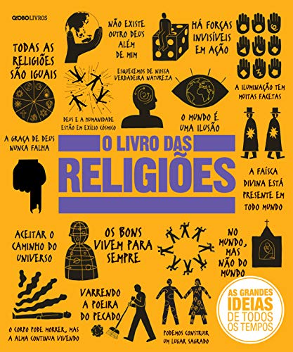 O livro das religiões (As grandes ideias de todos os tempos)